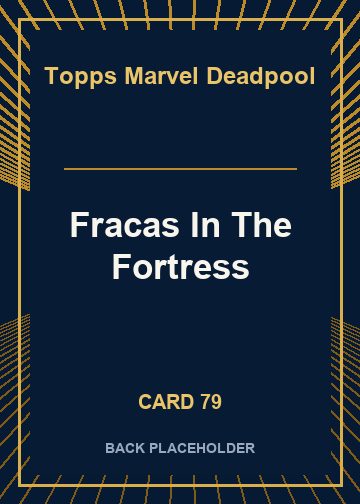 Fracas In The Fortress back card image