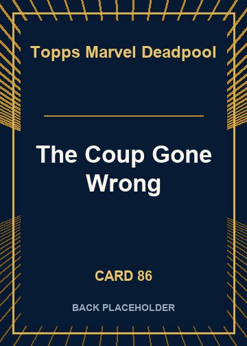 The Coup Gone Wrong back card image