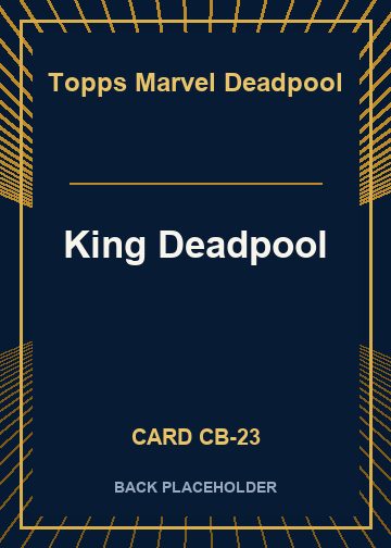 King Deadpool back card image