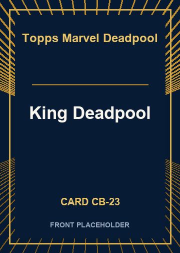 King Deadpool front card image