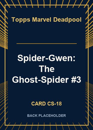 Spider-Gwen: The Ghost-Spider #3 back card image