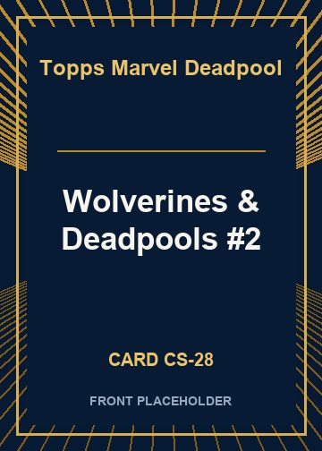 Wolverines & Deadpools #2 front card image
