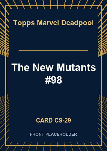 The New Mutants #98 card thumbnail