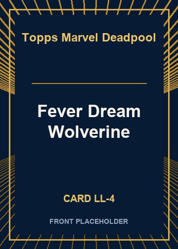 Fever Dream Wolverine card thumbnail