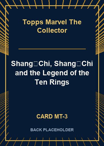 Shang‑Chi, Shang‑Chi and the Legend of the Ten Rings back card image