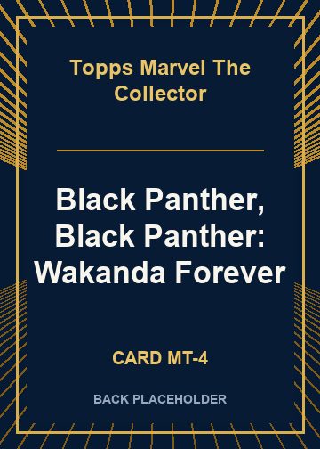 Black Panther, Black Panther: Wakanda Forever back card image