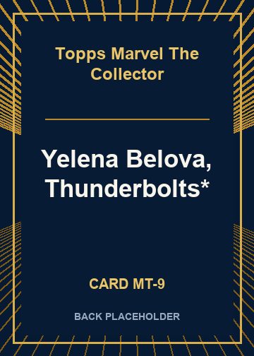 Yelena Belova, Thunderbolts* back card image