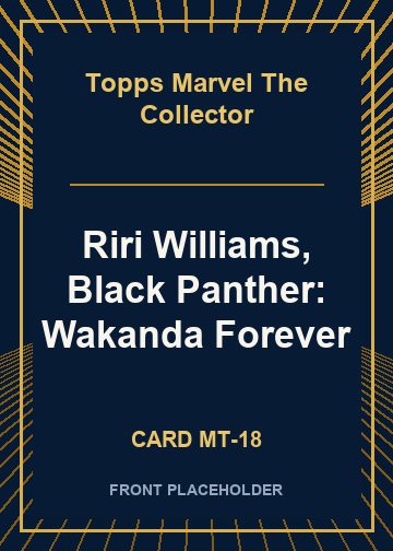 Riri Williams, Black Panther: Wakanda Forever card thumbnail