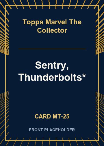 Sentry, Thunderbolts* card thumbnail