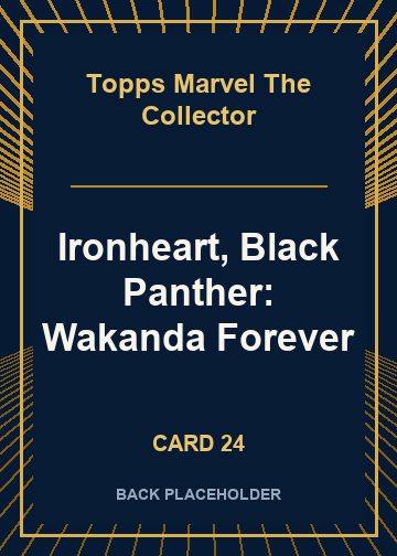 Ironheart, Black Panther: Wakanda Forever back artwork