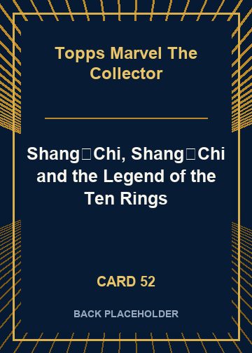 Shang‑Chi, Shang‑Chi and the Legend of the Ten Rings back card image