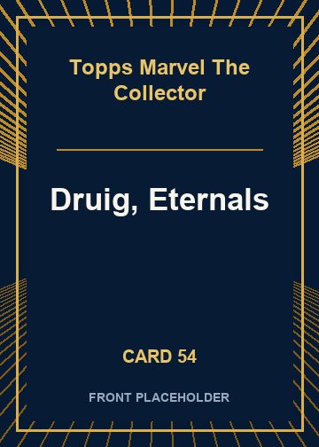 Druig, Eternals card thumbnail