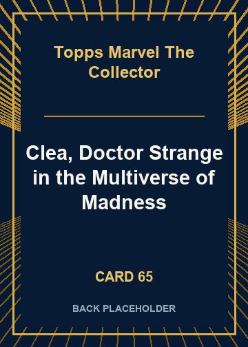 Clea, Doctor Strange in the Multiverse of Madness back card image