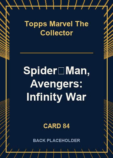 Spider‑Man, Avengers: Infinity War back card image