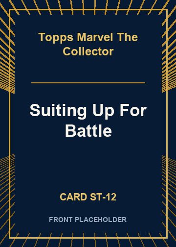 Suiting Up For Battle front card image