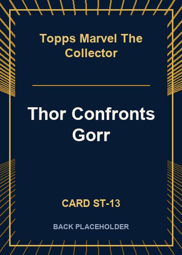 Thor Confronts Gorr back card image