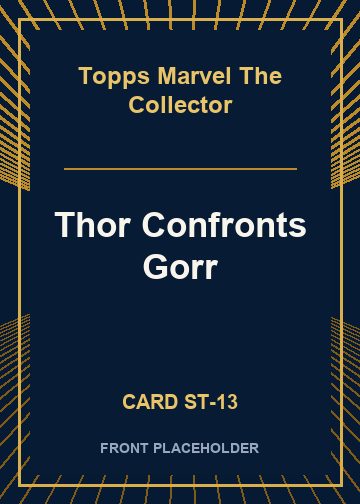Thor Confronts Gorr card thumbnail