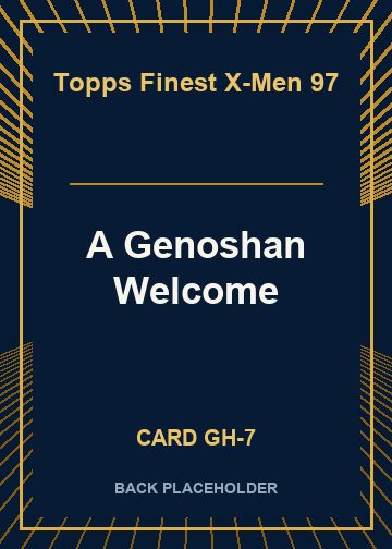 A Genoshan Welcome back card image