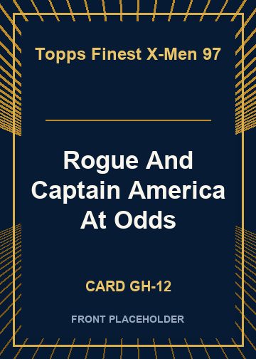 Rogue And Captain America At Odds card thumbnail