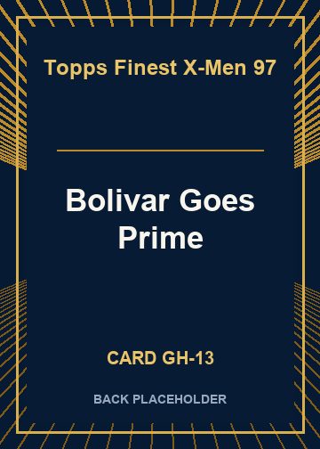 Bolivar Goes Prime back card image