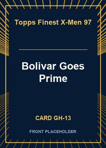 Bolivar Goes Prime card thumbnail