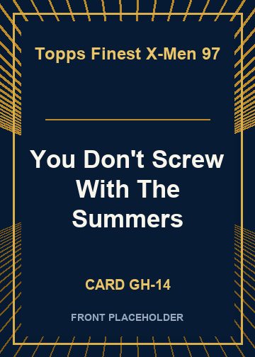 You Don't Screw With The Summers card thumbnail