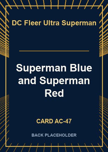 Superman Blue and Superman Red back card image