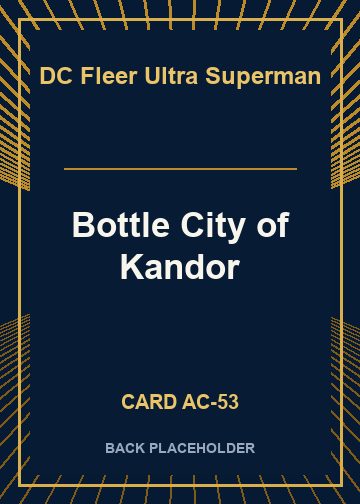 Bottle City of Kandor back card image