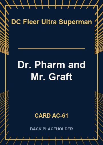 Dr. Pharm and Mr. Graft back card image