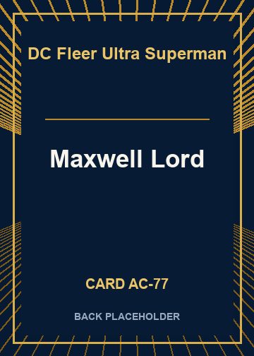Maxwell Lord back card image
