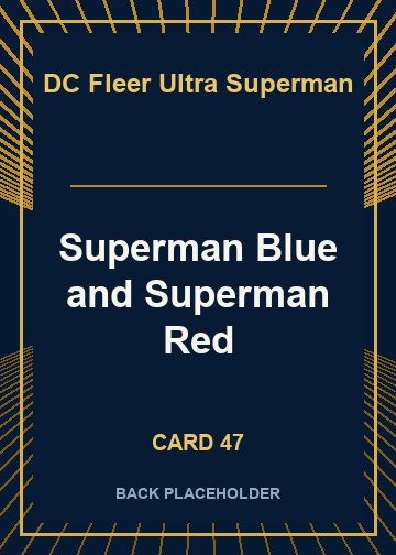 Superman Blue and Superman Red back card image