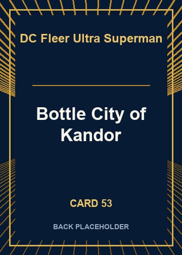 Bottle City of Kandor back card image