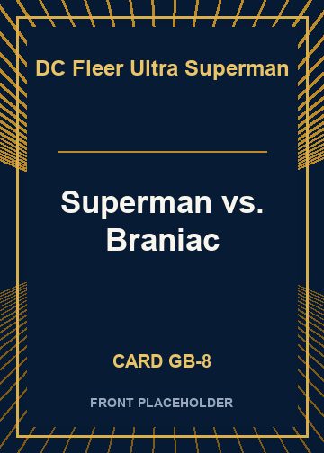 Superman vs. Braniac card thumbnail
