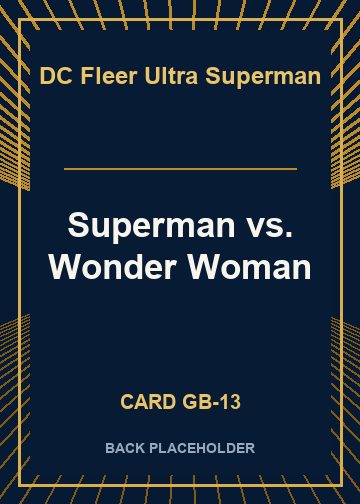 Superman vs. Wonder Woman back card image