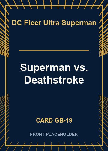 Superman vs. Deathstroke card thumbnail