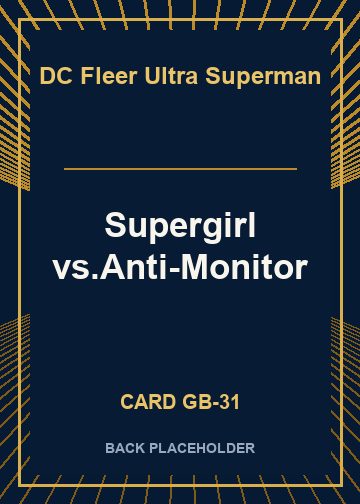 Supergirl vs.Anti-Monitor back card image