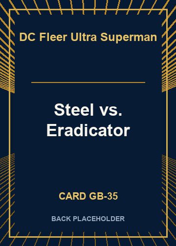 Steel vs. Eradicator back card image
