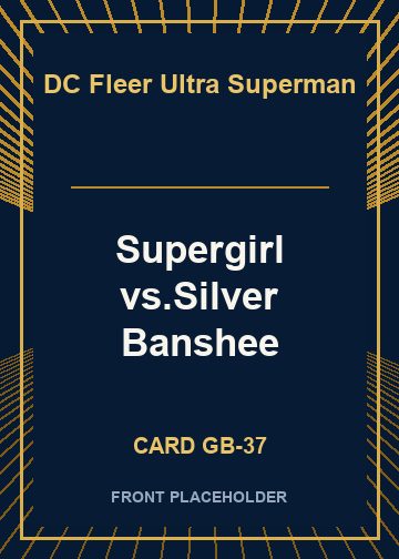 Supergirl vs.Silver Banshee card thumbnail
