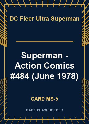 Superman - Action Comics #484 (June 1978) back card image