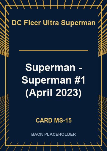 Superman - Superman #1 (April 2023) back card image