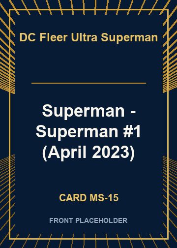 Superman - Superman #1 (April 2023) card thumbnail