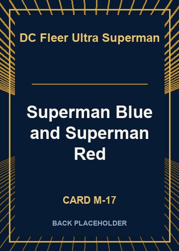 Superman Blue and Superman Red back card image