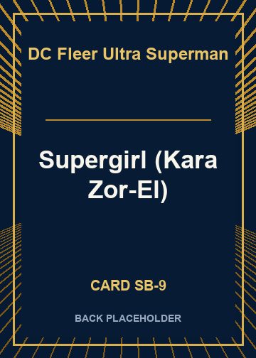 Supergirl (Kara Zor-El) back card image
