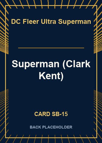 Superman (Clark Kent) back card image