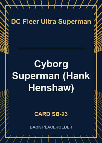 Cyborg Superman (Hank Henshaw) back card image