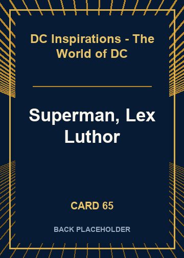 Superman, Lex Luthor back card image