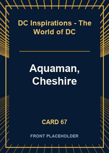 Aquaman, Cheshire card thumbnail