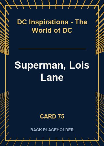 Superman, Lois Lane back card image