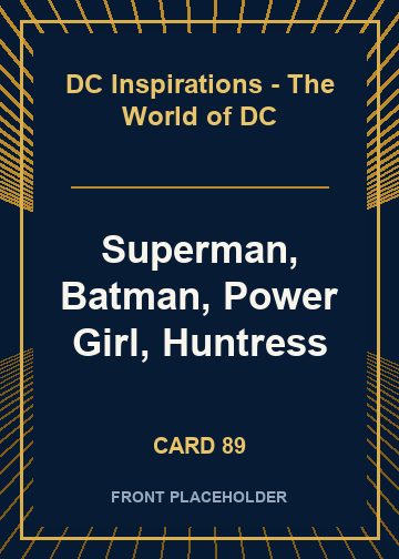 Superman, Batman, Power Girl, Huntress card thumbnail