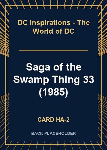 Saga of the Swamp Thing 33 (1985) back card image